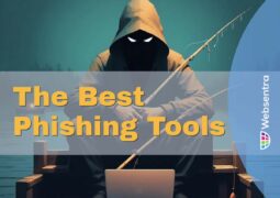 The Best Phishing Tools