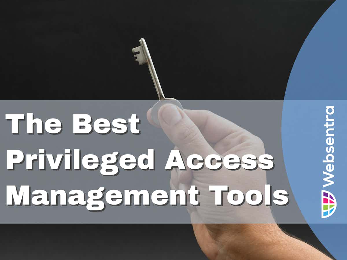 11 Best Privileged Access Management Tools - with FREE Trials!