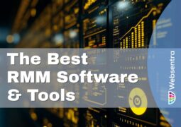 The Best RMM Software and Tools