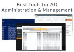 Best Tools for Active Directory Administration and Management