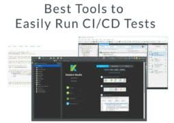 Best Tools to Easily Run CI/CD Tests