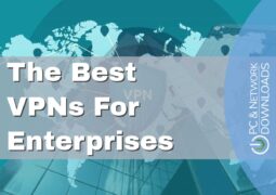 Best VPNs For Enterprises