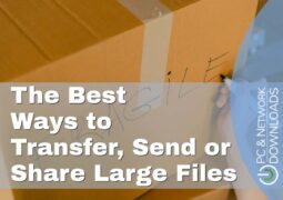 The Best Ways to Transfer Send or Share Large Files