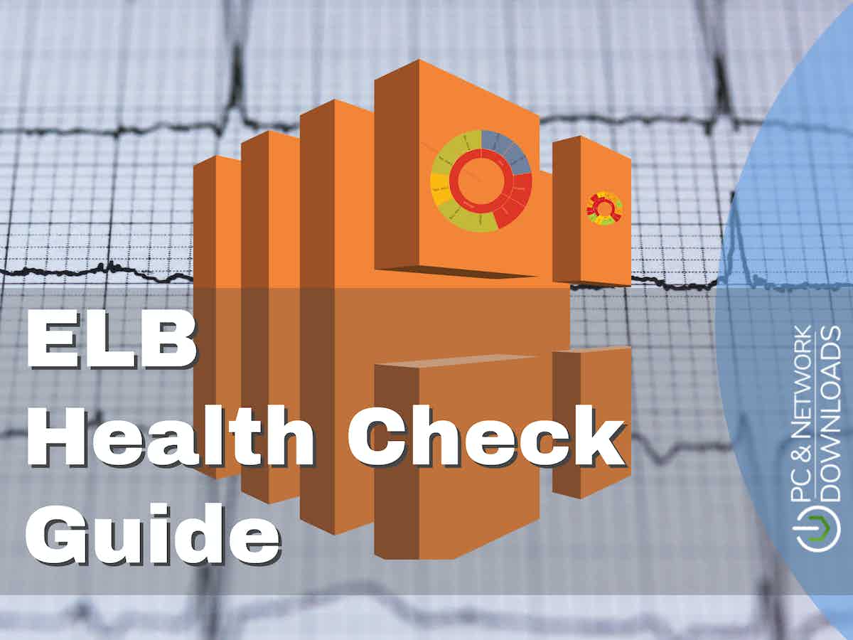 ELB Health Check Guide StepbyStep & Tools with Free Trials!