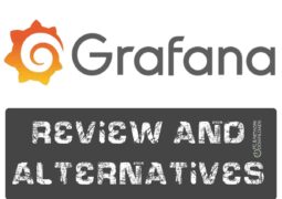 Grafana Review and Alternatives