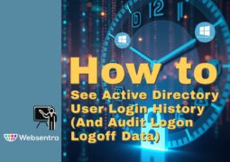 How To See Active Directory User Login History (And Audit Logon Logoff Data)