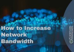 How to Increase Network Bandwidth