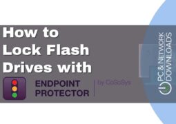 How to Lock Flash Drives with Endpoint Protector