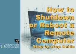 How to Shutdown or Reboot a Remote Computer: A step-by-step guide