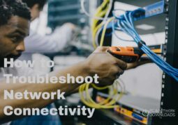 How to Troubleshoot Network Connectivity