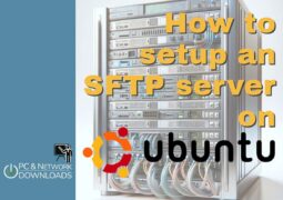 How to setup an SFTP server on Ubuntu