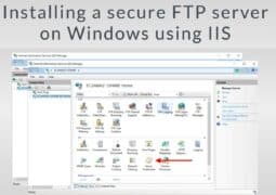 Installing a secure FTP server on Windows using IIS
