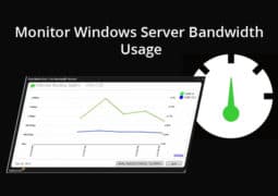 Monitor Windows Server Bandwidth Usage [ Free Tools & Utilities]