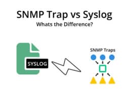 SNMP Trap vs Syslog – Whats the Difference?