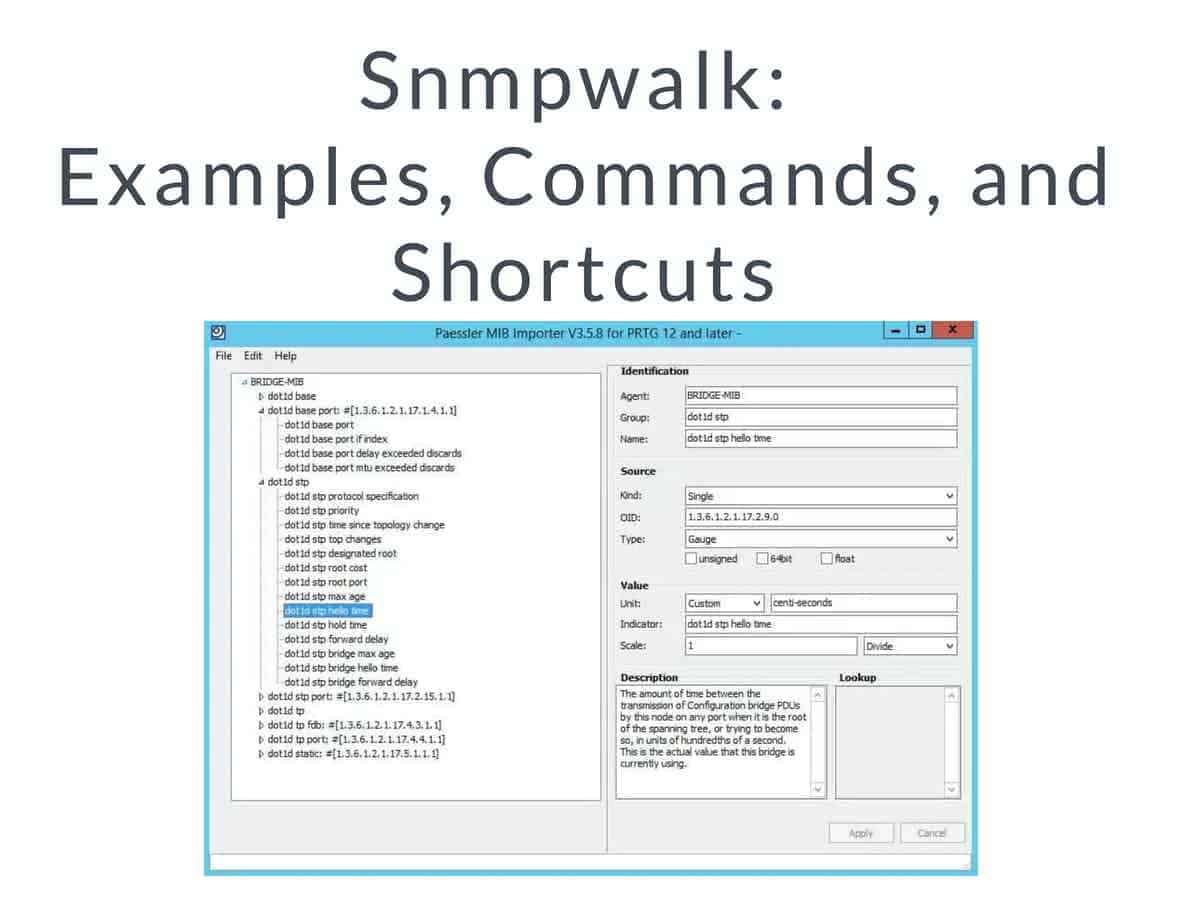 snmpwalk: Examples, Commands, and Shortcuts - includes Free Trial Tool