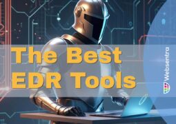 The Best EDR Tools