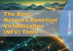 The Best Network Function Virtualization (NFV) Tools