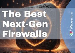 The Best Next Gen Firewalls