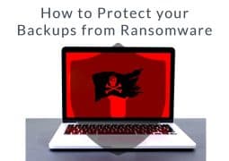 how to protect your backups from ransomware