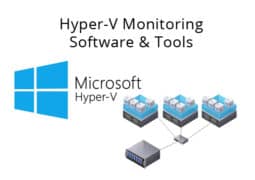 hyper-V monitoring software and tools